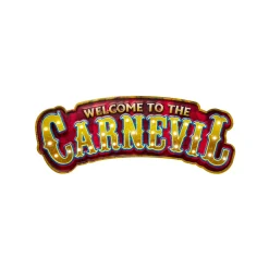 Spirit Halloween Welcome to the Carnevil Sign